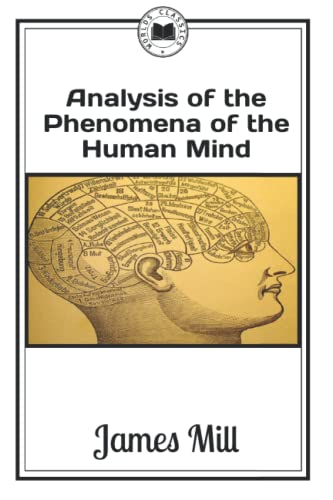 Analysis of the Phenomena of the Human Mind