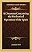 A Discourse Concerning the Mechanical Operation of the Spirit