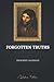 Forgotten Truths (Illustrated)