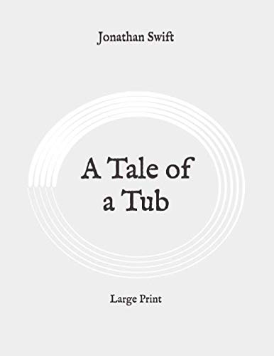 A Tale of a Tub: Large Print