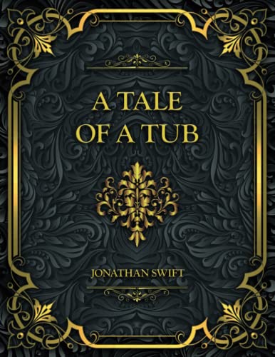 A Tale of a Tub: Jonathan Swift
