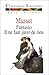 Fantasio/Il ne faut jurer de rien (French Edition)