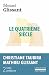 Le quatrième siècle