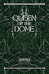 Queen of The Dome