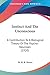 Instinct And The Unconscious: A Contribution To A Biological Theory Of The Psycho-Neuroses (1920)