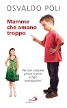 Mamme che amano t...