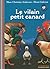 LE VILAIN PETIT CANARD