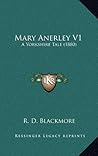 Mary Anerley V1: A Yorkshire Tale (1880)