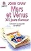 Mars et venus, trois cents soixante cinq jours d'amour