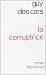 La Corruptrice