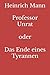 Professor Unrat oder Das Ende eines Tyrannen (German Edition)