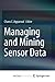 Managing and Mining Sensor Data