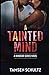 A Tainted Mind (Windsor Series)