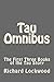 Tau Omnibus: The First Three Books of the Tau Story