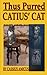 Thus Purred Catius' Cat