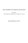 The Works of Samuel Johnson (Volume 1, Dr. Johnson's Works: Life, Poems, and Tales)
