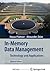 In-Memory Data Management: Technology and Applications