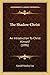 The Shadow Christ: An Introduction To Christ Himself (1896)