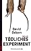 Tödliches Experiment