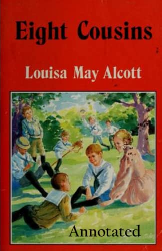 Eight Cousins annotated