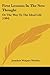 First Lessons In The New Thought: Or The Way To The Ideal Life (1904)