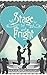 Stage Fright: A romantic comedy