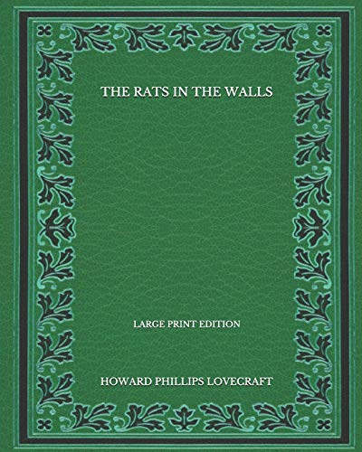 The Rats In The Walls - Large Print Edition