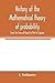 History of the mathematical theory of probability from the time of Pascal to that of Laplace