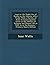 Logic,or the Right Use of Reason in the Inquiry After Truth: With a Variety of Rules to Guard Against Error in the Affairs of Religion and Human Life,as Well As in the Sciences