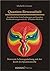 Quanten-Bewusstheit - Ganzheitliche Entscheidungen und kreative Problemlösungen mit der 2-Punkte-Methode: Bewusste Lebensgestaltung mit der Kraft der Quanten-Welle