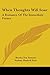 When Thoughts Will Soar: A Romance Of The Immediate Future