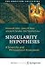 Singularity Hypotheses: A Scientific and Philosophical Assessment