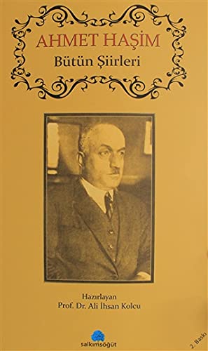 Ahmet Haşim - Bütün Şiirleri (Paperback)