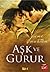 Ask ve Gurur