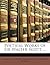 Poetical Works of Sir Walter Scott ...