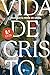 Vida de Cristo