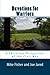 Devotions for Warriors: A C...