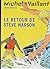 Michel Vaillant - Tome 9 - Le retour de Steve Warson