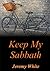 Keep My Sabbath