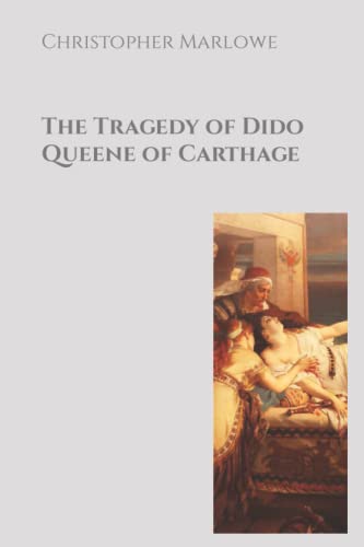 The Tragedy of Dido Queene of Carthage