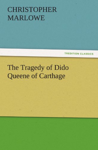 The Tragedy of Dido Queene of Carthage