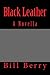 Black Leather: A Novella
