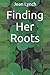 Finding Her Roots