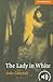 The Lady in White Level 4 (Cambridge English Readers)