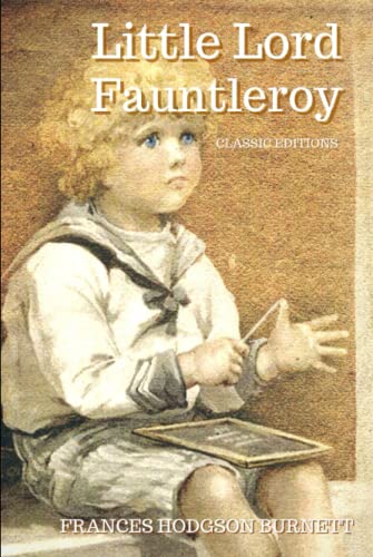 Little Lord Fauntleroy: Annotated