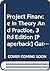 Project Finance In Theory And Practice, 3Rd Edition