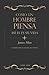 Como un hombre piensa así es su vida: El primer libro de autoayuda de la historia
