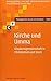 Kirche und Umma: Glaubensgemeinschaft in Christentum und Islam