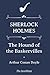 The Hound of the Baskervilles (Sherlock Holmes)