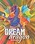 Dream Dragon: #1 in the Fly To Your Dreams Collection